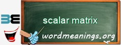 WordMeaning blackboard for scalar matrix